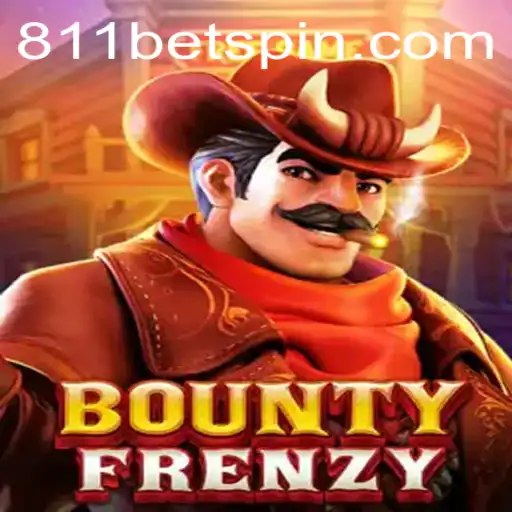Exploring the Robust World of BountyFrenzy with 811BET