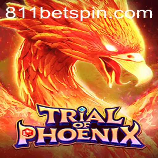 TrialofPhoenix: A Thrilling New Gaming Experience with 811BET
